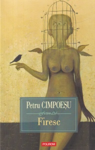 Petru Cimpoesu - Firesc