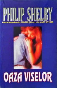 Philip Shelby - Oaza viselor