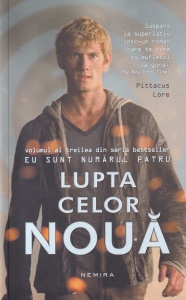 Pittacus Lore - Lupta celor noua