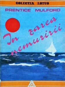 Prentice Mulford - In zarea nemuririi