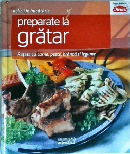 Preparate la gratar. Retete cu carne, peste, branza si legume