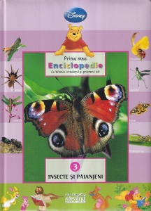 Prima mea enciclopedie cu Winnie Ursuletul si prietenii sai: Insecte si paianjeni, volumul 3