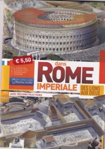 R.A. Staccioli, S. Rinaldi Tufi, R. Meneghini, L. Ungaro - Dans Rome Imperiale: Des Lions aux Dieux