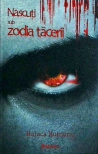 Raluca Butnariu - Taramul tacerii, volumul 2: Nascuti sub zodia tacerii