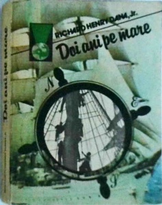 Richard Henry Dana - Doi ani pe mare