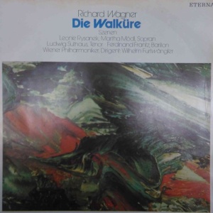 Richard Wagner, Leonie Rysanek, Martha Modl, Ludwig Suthaus, Ferdinand Frantz, Wiener Philharmoniker, Wilhelm Furtwangler – Die Walkure (Szenen)