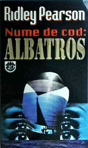 Ridley Pearson - Nume de cod: Albatros