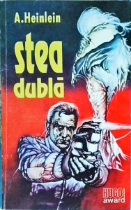 Robert A. Heinlein - Stea dubla