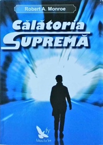 Robert A. Monroe - Calatoria suprema
