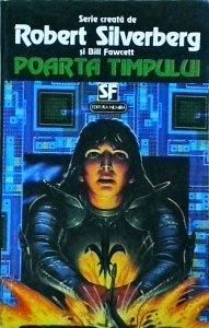 Robert Silverberg - Poarta timpului. Te-ai simtit vreodata...Dumnezeu?