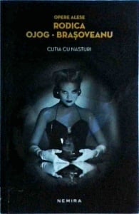 Rodica Ojog Brasoveanu - Cutia cu nasturi