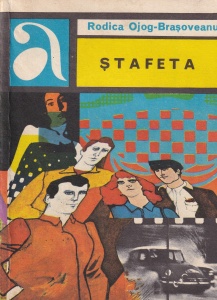 Rodica Ojog-Brasoveanu - Stafeta