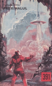 Romulus Dinu - Proximalul, volumul 2, CPSF 391