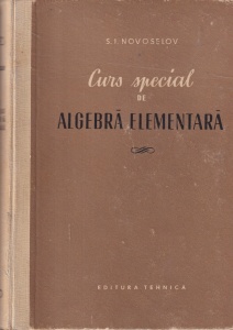 S.I. Novoselov - Curs special de algebra elementara