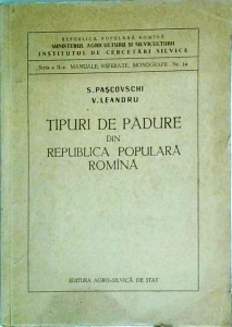 S. Pascovschi - Tipuri de padure din Republica Populara Romana
