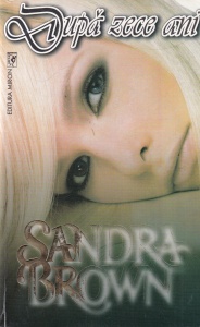 Sandra Brown - Dupa zece ani
