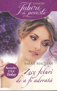 Sarah MacLean - Zece feluri de a fi adorata