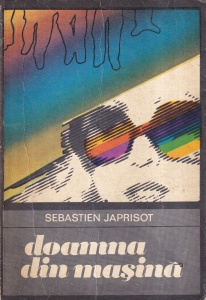 Sebastien Japrisot - Doamna din masina