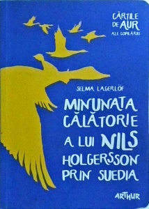 Selma Lagerlof - Minunata calatorie a lui Nils Holgersson prin Suedia (2015)