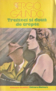 Sergio Galindo - Treizeci si doua de trepte