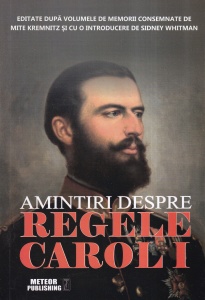 Sidney Whitman - Amintiri despre Regele Carol I