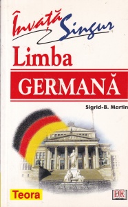 Sigrid-B. Martin - Invata singur limba germana