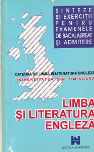 Sinteze de limba si literatura engleza pentru examenele de bacalaureat si admitere