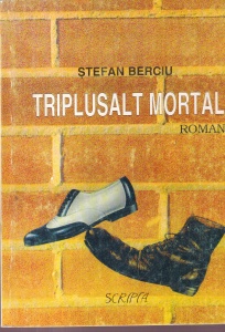 Stefan Berciu - Triplusalt mortal