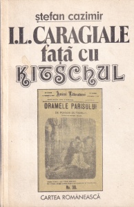 Stefan Cazimir - I.L. Caragiale fata cu kitschul