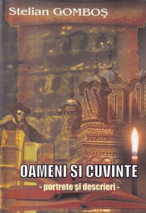 Stelian Gombos - Oameni si cuvinte. Portrete si descrieri