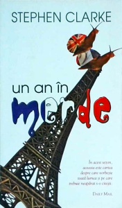 Stephen Clarke - Un an in merde