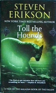 Steven Erikson - Toll the Hounds - Img 1