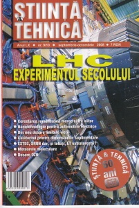 Stiinta si Tehnica, LHC: Experimentul secolului, nr. 9-10, septembrie-octombrie, anul 2008