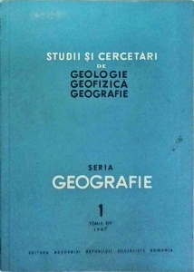 Studii si cercetari de geologie, geofizica, geografie. Seria Geografie, volumul 1