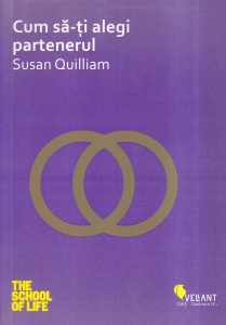 Susan Quilliam - Cum sa-ti alegi partenerul