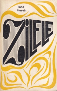 Taha Husein - Zilele