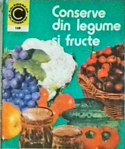 Tamara Graneanu - Conserve din legume si fructe
