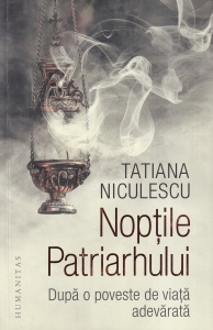 Tatiana Niculescu - Noptile Patriarhului