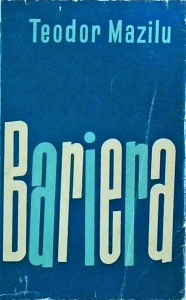 Teodor Mazilu - Bariera