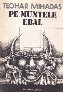 Teohar Mihadas - Pe muntele Ebal