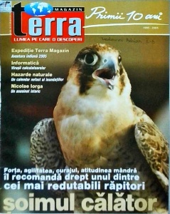 Terra Magazin. Soimul calator. Forta, agilitatea, curajul, atitudinea mandra il recomanda drept unul dintre cei mai redutabli rapitori. Numarul 11, noiembrie 2005
