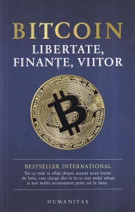 Timi Ajiboye, Luis Buenaventura - Bitcoin. Libertate, finante, viitor