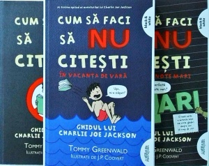 Tommy Greenwald - Cum sa faci sa nu citesti. Ghidul lui Charlie Joe Jackson, 3 volume