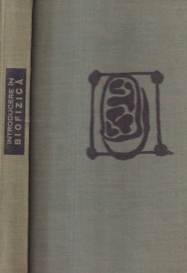 Tr. Gheorghiu, T. Grossu, V. Sahleanu - Introducere in biofizica