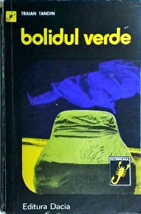 Traian Tandin - Bolidul verde