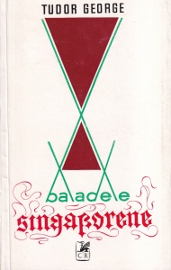 Tudor George - Baladele singaporene