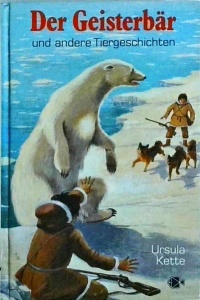 Ursula Kette - Der Geisterbar und andere Tiergeschichten