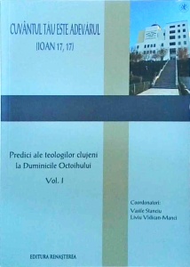 Vasile Stanciu, Liviu Vidican Manci - Predici ale teologilor clujeni la Duminicile Octoihului