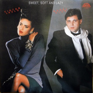 Viktor Lazlo, Karel Zich – Sweet, Soft And Lazy
