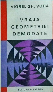 Viorel Gh. Voda - Vraja geometriei demodate